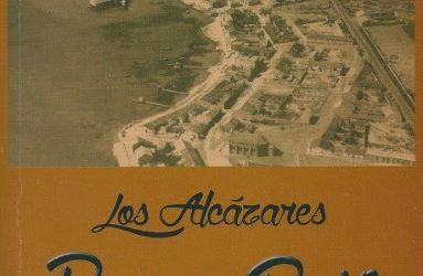 «Los Alcázares paso a paso»